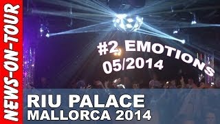 RIU PALACE  052014  2 EMOTIONS  TVNEWSonTourde [upl. by Rysler]