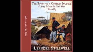 Story of a Common Soldier of Army Life in the Civil War FULL Audiobook [upl. by Stacia461]