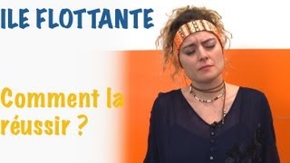 Comment réussir Ton île flottante [upl. by Esydnac206]