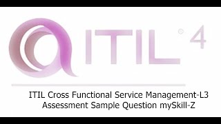 ITIL Cross Functional Service Management L3 MyskillZ [upl. by Ahsiener]