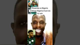 Correct Score prediction and preview Rwanda vs Nigeria footballshorts football nigeria [upl. by Nnodnarb]