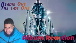 Headie One  The Last One Album Reaction [upl. by Happ218]