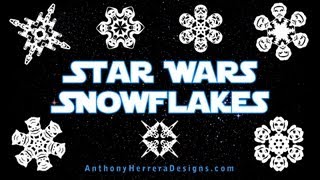 Star Wars Snowflakes [upl. by Cher]