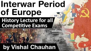 Interwar Period of Europe  History of Europe between 1st and 2nd world wars History for all exams [upl. by Katuscha]