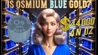 Is Osmium Blue Gold [upl. by Kremer]