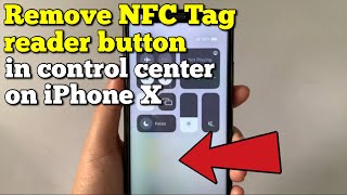 How to remove NFC tag reader button in control center on iPhone X [upl. by Esiom]