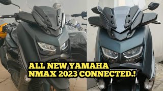 ALL NEW YAMAHA NMAX 2023 CONNECTED ADA DI DEALER 🔥 MAKIN MIRIP ALL NEW YAMAHA XMAX 250‼️ [upl. by Ferullo]