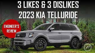 ENGINEERS REVIEW 2023 KIA TELLURIDE  3 LIKES amp 3 DISLIKES [upl. by Altaf724]