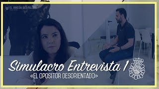 👮‍♂️ENTREVISTA PERSONAL OPOSICIÓN POLICÍA NACIONAL ❌ Cómo NO hacer una entrevista [upl. by Chace5]