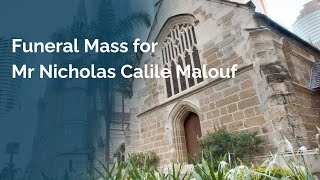 20240404 20240404  2pm Funeral Mass Mr Nicholas Calile Malouf [upl. by Aihsar]