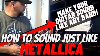 How To Make Your Guitar Sound Like METALLICA Or Any Other Band Without Even Using An Amp [upl. by Fisa685]