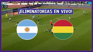 🔴 ARGENTINA vs BOLIVIA EN VIVO ⚽ ELIMINATORIAS SUDAMERICANA ¡JUEGA MESSI  LA SECTA DEPORTIVA [upl. by Onek249]