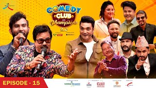 Comedy Club with Champions 20  Episode 15  Ananda Karki Babul Giri [upl. by Akimik]