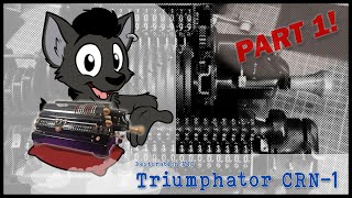 Triumphator CRN1  Part 1 [upl. by Aes]