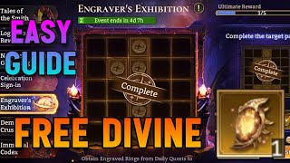 Easy Engravers Exhibition Guide Get A Free Divine Be Careful  Watcher of Realms [upl. by Martie]