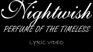 Nightwish  Perfume Of The Timeless  2024  Lyric Video [upl. by Adarbil]