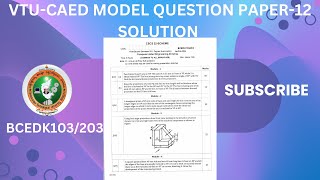 VTUCAED MODEL QUESTION PAPER12 SOLUTION BCEDK103203 [upl. by Silber]