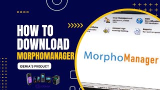 HOW TO DOWNLOAD MORPHOMANAGER LATEST SOFTWARE 100 FREE ONLINE  PART01  morphomanager idemia [upl. by Ocnarf]