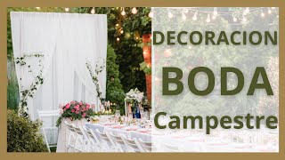 ➤ IDEAS para decoración BODA rustica o CAMPESTRE [upl. by Yemorej]