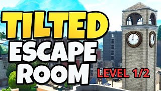 HOW TO COMPLETE LEVEL 12 TILTED ESCAPE ROOM adameh30 escape map fortnite TUTORIAL TILTED ESCAPE [upl. by Arrik531]