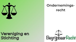 Ondernemingsrecht vereniging en stichting [upl. by Justin395]