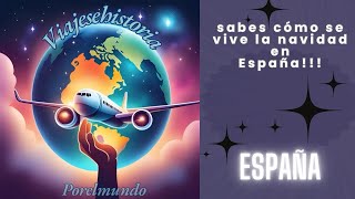 Sabes cómo se vive la navidad en España 🇪🇸 🎄🎅 viajes e historia por el mundo curiosidades [upl. by Tiebout]