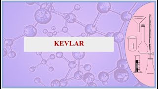 Kevlar  Polymer fibres [upl. by Una916]