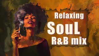 Soul songs when youre obsessed with love  The best soul songs of all time  Neo soul rnb mix [upl. by Issak]