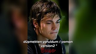 düşmekten yoruldum  yaman quot version2 quot slowed [upl. by Naibaf764]