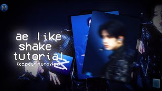 ae like SHAKE tutorial capcut tutorial  yourmina [upl. by Twedy]