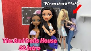 The Bad Dolls House S2 Intro cast Reveal [upl. by Nanete]