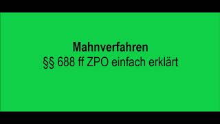 Mahnverfahren §§ 688ff ZPO einfach erklärt [upl. by Abbub50]