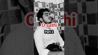 O Saathi  Part 2   trending coversong shortcovers shorts ytshorts atifaslam [upl. by Tepper]