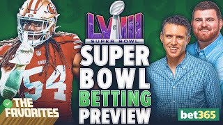 Super Bowl 58 BETS Kansas City Chiefs vs San Francisco 49ers Odds amp Picks  The Favorites Podcast [upl. by Polivy572]