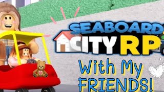 Seaboard City RP with friends  ROBLOX [upl. by Dadivitan327]