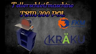 Tellerschleifmaschine TSM 300 POL [upl. by Karin]