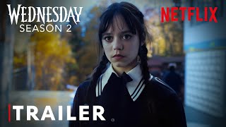 Wednesday Season 2  Trailer  Jenna Ortega [upl. by Eycats]