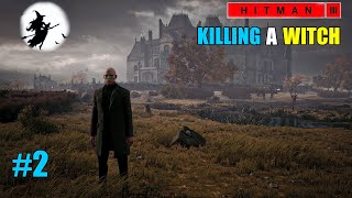 Agent 47 Killed WitchHitman 3Gameplay2 [upl. by Ahtel]