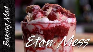 Baking Mad Monday Eton Mess [upl. by Elleyoj42]