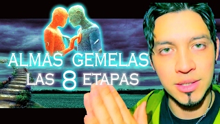 Las 8 etapas en la relación de ALMAS GEMELAS llamas gemelas [upl. by Bashemath583]