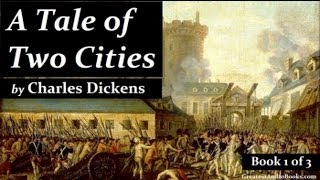 A Tale of Two Cities by Charles Dickens  FULL AudioBook 🎧📖  Greatest🌟AudioBooks B1 of 3 V2 [upl. by Dream]