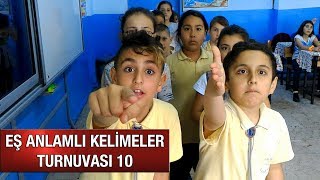 EŞ ANLAMLI KELİMELER TURNUVASI 10 [upl. by Lillie]