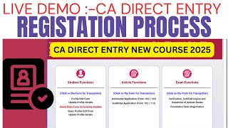 Live Demo  CA Direct entry Registration Process  How to Register CA Direct Entry 2025 New Course [upl. by Topping345]