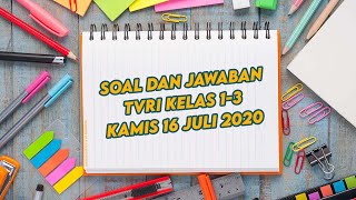 Soal dan Jawaban TVRI Kelas 13 Kamis 16 Juli 2020 [upl. by Nigel240]