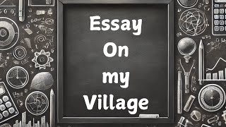 My village essay Essay on my villageMyvillage paragraph My villageOur village [upl. by Alexa762]