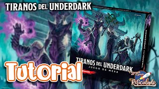 TIRANOS DEL UNDERDARK TUTORIAL Cómo se juega [upl. by Aivatal179]