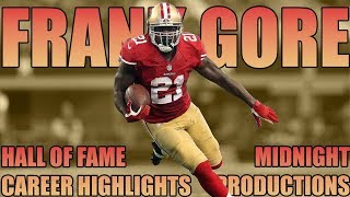 Frank Gore quotThe Tankquot Career Highlights [upl. by Alper]