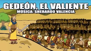 GEDEÓN EL VALIENTE CANTO [upl. by Bordie]