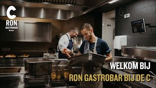 Maak kennis met Ron Gastrobar Bij de C [upl. by Elleral997]