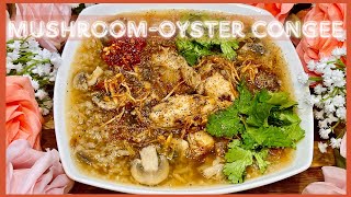 Easy Recipe Homemade Congee With Oysters And Mushrooms food recipe how easy [upl. by Anauqahc]